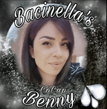 a picture of a woman with the name bacinella 's on it