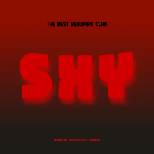 a poster that says the best bedwars clan shy