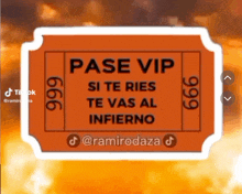 an orange ticket with the words pase vip on it