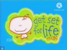 a cartoon drawing of a baby with the words get set for life on the bottom