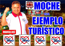 a man in a red and white shirt stands in front of a sign that says " moche es el ejemplo turistico "