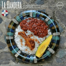 a plate of food with rice beans and avocado says la bandera on the top