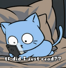 a cartoon cat is laying on a bed looking at a cell phone with the words " did i just read " below it