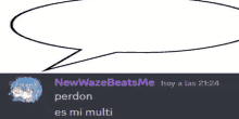 a speech bubble that says " perdon es mi multi " next to a picture of a girl