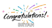 a congratulations sign for bryan with colorful confetti