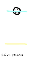 a drawing of a smiley face and the words " i love balance " below it