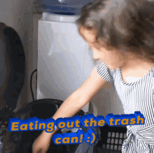 a little girl is putting trash into a trash can with the words " eating out the trash can " above her