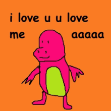 a cartoon of a dinosaur with the words i love u u love me