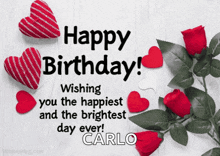 a birthday card for carlo with red roses and red hearts