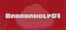 a pixel art of the word bananawolf01 with a pink cloud in the background