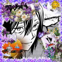 a picture of a man with flowers and the words good morning wind on it