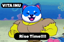 a cartoon of a dog that says rise time on it