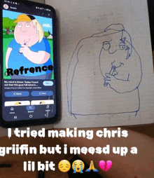 a drawing of chris griffin is next to a phone that says reference