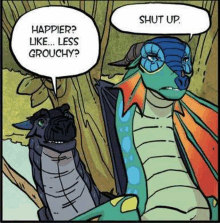 a cartoon of two dragons talking to each other and one of them is asking the other to shut up .