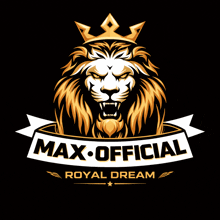 a logo for max official royal dream with a lion wearing a gold crown