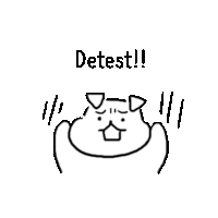 a black and white drawing of a cat with the words `` detest ! '' written above it .