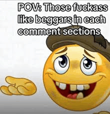 Fuck Ass Beggers Meme