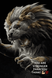 a picture of a lion with the words you are stronger than you think