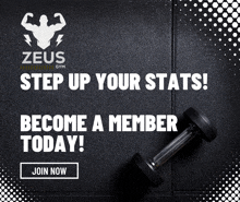 an advertisement for zeus personal gym shows a dumbbell and says " step up your stats become a member today "