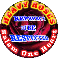 a button that says heavy roses respect to be respected on it