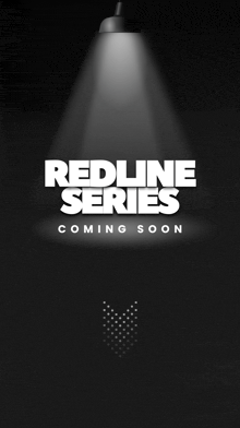 a poster for redline series coming soon