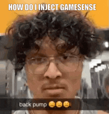 a man with curly hair and glasses says how do i inject gamesense back pump .