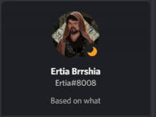 a picture of a man with a beard and the name ertia brrshia