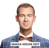 a man in a suit and bow tie has a sign that says " maksa noude eesti " on it