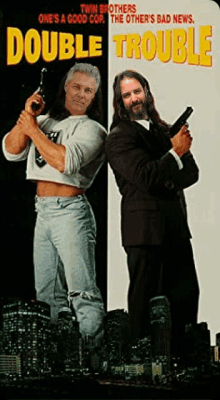 a movie poster for double trouble with two men holding guns