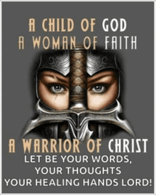 a poster that says a child of god a woman of faith