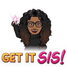 a cartoon of a woman holding a sparkler with the words `` get it sis ! '' .