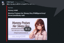 a screenshot of a youtube video that says mommy praises her sleepy boy