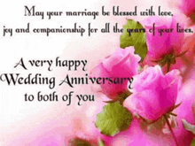 may your marriage be blessed with love joy and companionship for all the years of your lives .