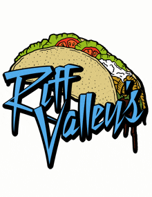 a taco with the words ruff valley 's written on it