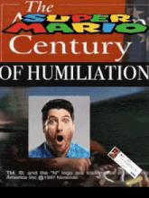 a poster for the super mario century of humiliation shows a surprised man