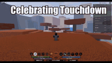 a screen shot of a video game with the words celebrating touchdown