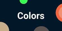 a dark blue background with circles and the words colors in white