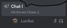 a screenshot of a chat with luc1luc and ich bin ein clown