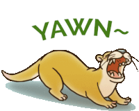 a cartoon otter with its mouth open and the word yawn above it