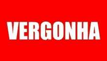 the word vergonha is in white letters on a red background .