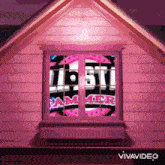 a pink house with a window that says " lost "