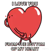 a cartoon heart with arms and legs says i love you from the bottom of my heart .