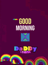 a purple background with the words good morning thank you daddy