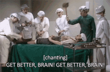 a group of doctors are performing surgery on a patient with the words get better brain get better brain