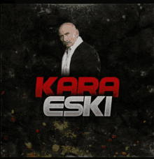 a man in a suit stands in front of a black background with the words kara eski