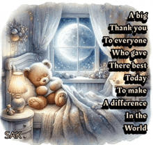 a picture of a teddy bear in a bed with a quote that says " a big thank you to everyone who gave there best today "