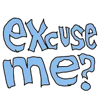 a drawing of the words excuse me in blue
