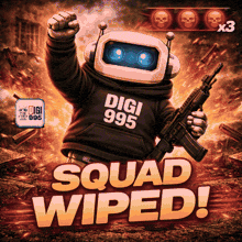 a robot holding a gun with the words squad wiped on the bottom