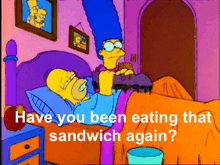 a cartoon of homer simpson and marge simpson asking if they have been eating a sandwich again