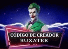 a picture of the joker with the words código de creador roxater on the bottom